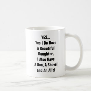 Yes Iにまた美しい娘が、私持っていますAをあります コーヒーマグカップ
