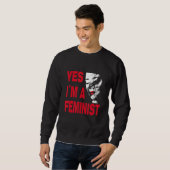 Yes, I am feminist, for engaged men and women_3 スウェットシャツ (正面フル)