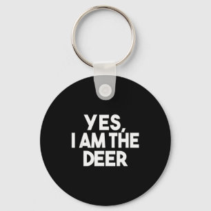 Yes, I Am The Deer Shirt, Animal Lover Couple Matc キーホルダー