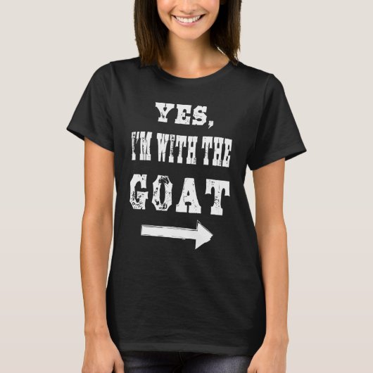 Yes I am with the goat  Halloween costume Tシャツ (正面)