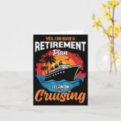 Yes I Do Have A Retirement Plan Cruising Funny Tee カード (黄色い花)