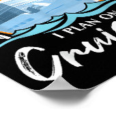 Yes, I Do Have A Retirement Plan I Plan On Cruisin ポスター (角)