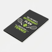 Yes I Do Have A Retirement Plan Tennis ポストイット (アングル)