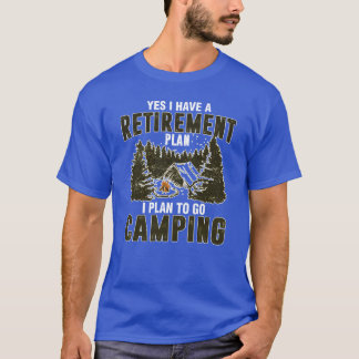 Yes I Have a Retirement Plan I Plan on Camping boy Tシャツ