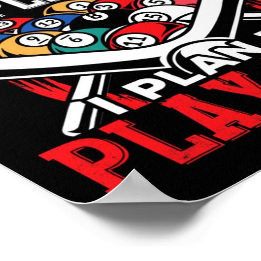 Yes I Have A Retirement Plan I Plan To Play Billia ポスター (角)