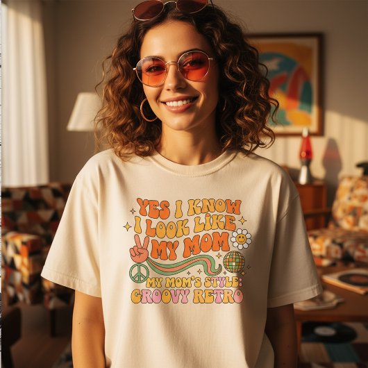 Yes I Know I Look Like My Mom T-Shirt,Funny Mother Tシャツ