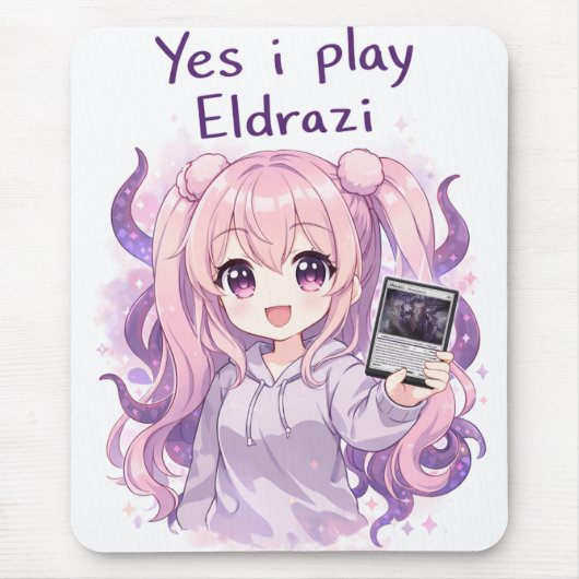 Yes I Play Eldrazi – Cute Kawaii MTG Shirt マウスパッド (正面)