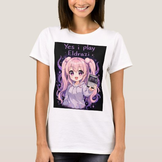 Yes I Play Eldrazi – Cute Kawaii MTG Shirt Tシャツ (正面)
