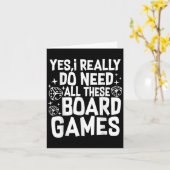 Yes I Really Do Need All These Board Games Funny  カード (黄色い花)