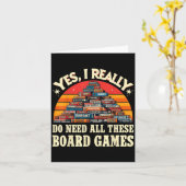 Yes I Really Do Need All These Board Games Funny B カード (黄色い花)