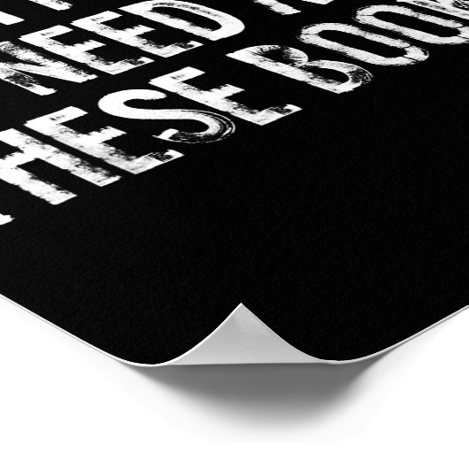 Yes I Really Do Need All These Books Funny Geeky B ポスター (角)