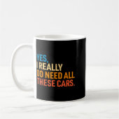 Yes I Really Do Need All These Funny Car Mechanic コーヒーマグカップ (左)