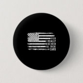 Yes I Really Do Need All These Funny Garage Mechan 缶バッジ (正面)