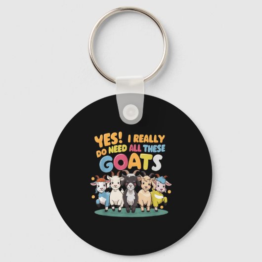 Yes I Really Do Need All These Goats Farm Animal L キーホルダー (正面)