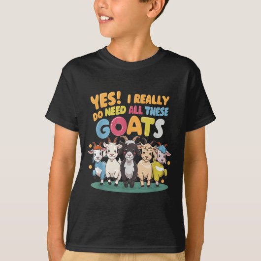 Yes I Really Do Need All These Goats Farm Animal L Tシャツ (正面)