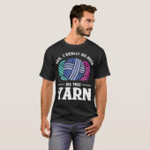 Yes I Really Do Need All This Yarn Quilting Sewing Tシャツ (正面フル)