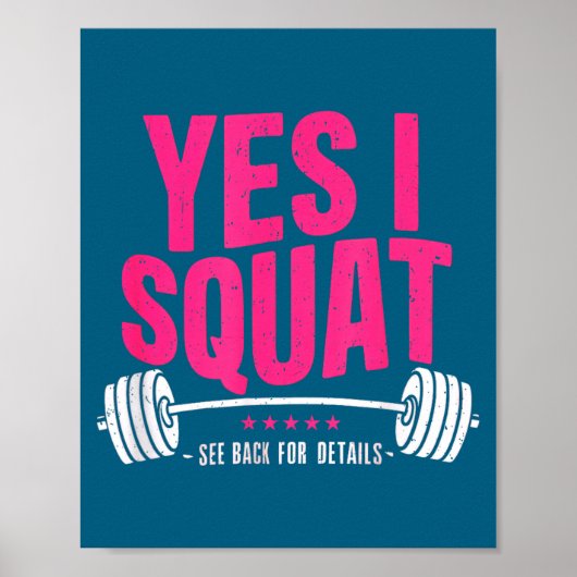 Yes I Squat See Back For Details Funny Gym Workout ポスター (正面)