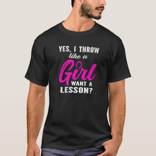 Yes i throw like a Girl Horseshoe Pitching Throwin Tシャツ (正面)
