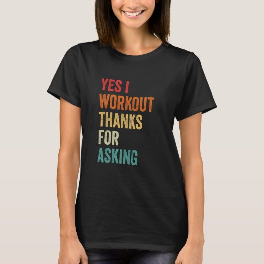 Yes I Workout  Sarcastic Muscle Graphic, Gym Sayin Tシャツ (正面)