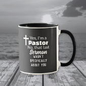 Yes I'm A Pastor, Sermon Not About You Funny マグカップ