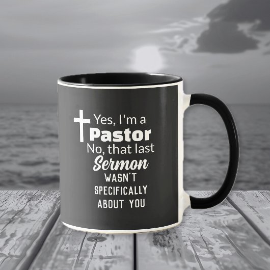 Yes I'm A Pastor, Sermon Not About You Funny マグカップ