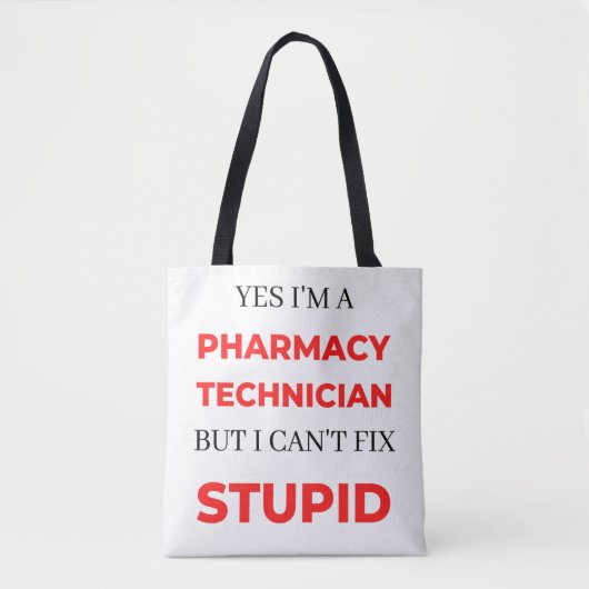 Yes I'm A Pharmacy Technician But I Can't Fix 2 トートバッグ (正面)