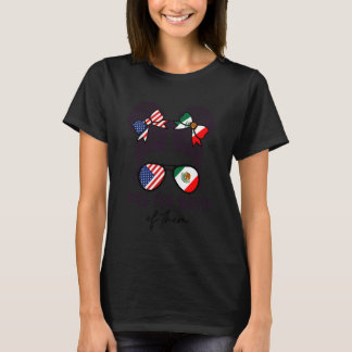 Yes I'm Both Of Them American Mexican Flag Messy B Tシャツ