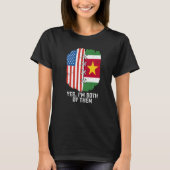 Yes, I'm Both Of Them Half American Half Surinames Tシャツ (正面)