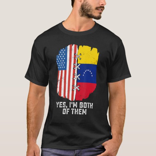 Yes, I'm Both Of Them Half American Half Venezuela Tシャツ (正面)