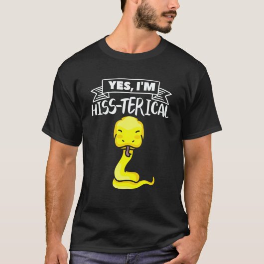 Yes I'm Hiss Terical Ball Python Snake Pythons Rep Tシャツ (正面)
