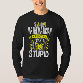 Yes, I'm Mathematician Tシャツ