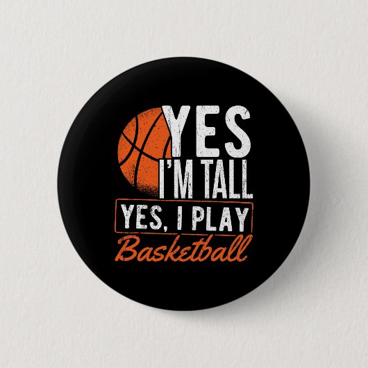 Yes I'm Tall And Yes I Play Sketll - Sketll Player 缶バッジ (正面)