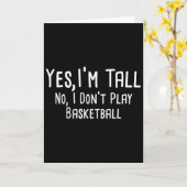 Yes I'm Tall No I Don't Play Sketll Tall People  カード (黄色い花)