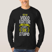 Yes、I'm Video Editor Tシャツ (正面)