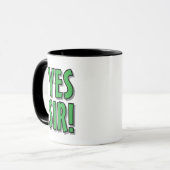 Yes Sir! No Sir! funny typographic coffee mug gift マグカップ (正面左)