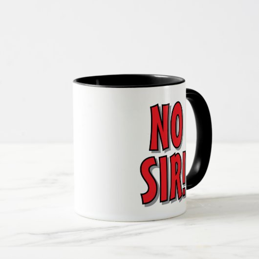 Yes Sir! No Sir! funny typographic coffee mug gift マグカップ (正面右)
