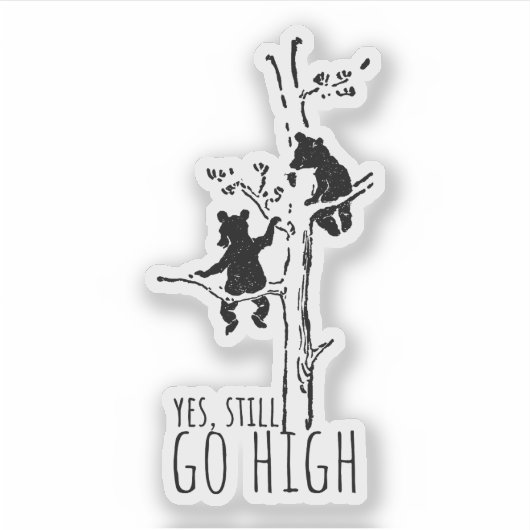Yes, Still Go High Climbing Bears Inspirational シール (正面)