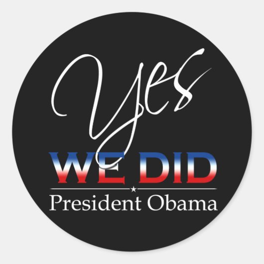 YES We Did Obama - ステッカー (正面)