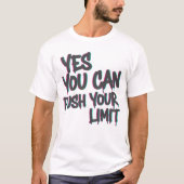 Yes You Can / Push Your Limit T-Shirt – Motivation Tシャツ (正面)