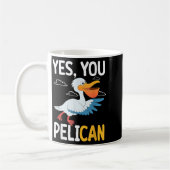 Yes You Pelican Waterbird School Motivation Teache コーヒーマグカップ (左)