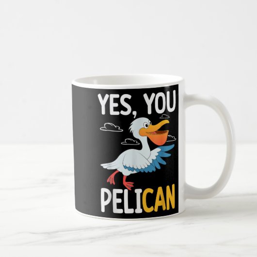 Yes You Pelican Waterbird School Motivation Teache コーヒーマグカップ (右)