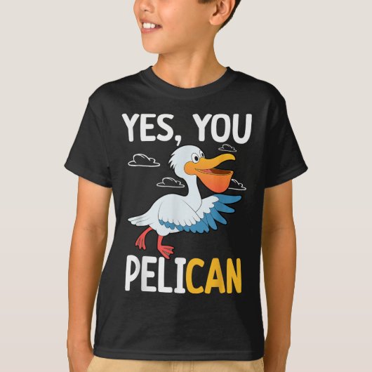 Yes You Pelican Waterbird School Motivation Teache Tシャツ (正面)