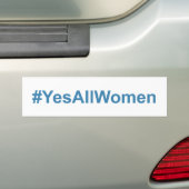 #YesAllWomen バンパーステッカー (車上)