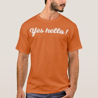 Yeshello 1 tシャツ