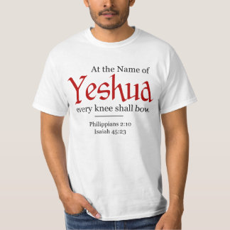 Yeshuaの名前では、すべての膝は弓を引く –  tシャツ