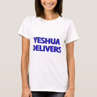 Yeshua Delivers Tシャツ