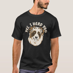YesIがオーストラリアの羊飼い犬のオーナー贈り物 Tシャツ