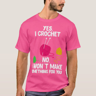 YesIクロチェットNo Iウォンメイクアソンデザイン Tシャツ