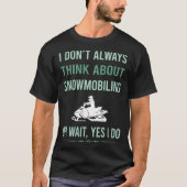 YesI Do Snowmobiling Snowmobile Tシャツ (正面)