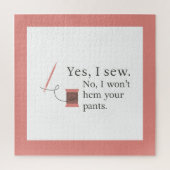 YesI sewいいえ私はあなたのズボンの引用文をヘムおもしろい ジグソーパズル (縦)